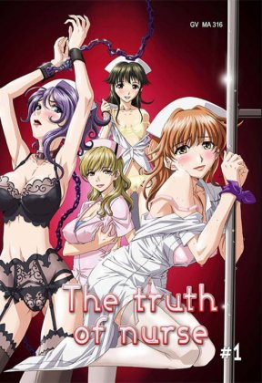The Truth of Nurse 1