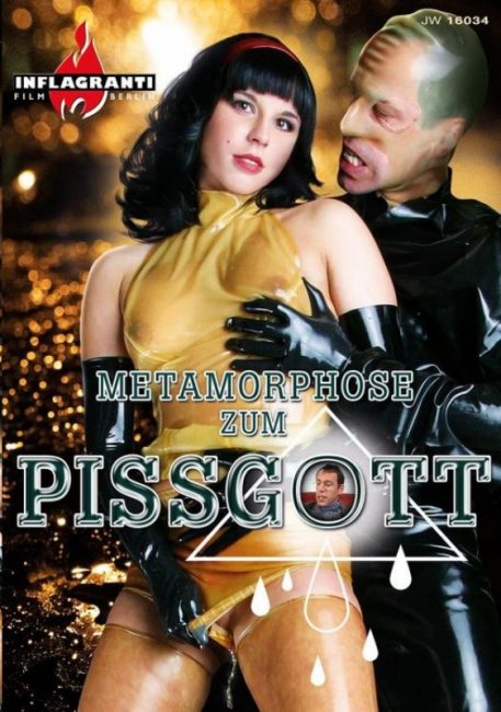 Metamorphose zum Pissgott